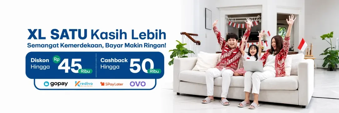 Promo kemerdekaan XL SATU diskon hingga Rp45 ribu dan cashback Rp50 ribu via GoPay, Kredivo, SPayLater, dan OVO